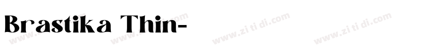 Brastika Thin字体转换
